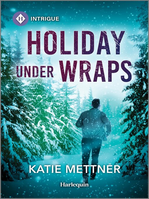 Title details for Holiday Under Wraps by Katie Mettner - Available